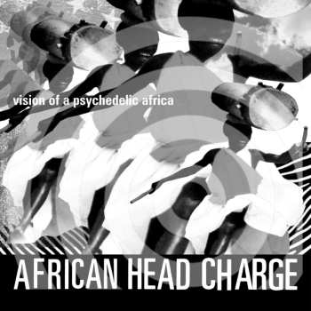 2LP African Head Charge: Vision Of A Psychedelic Africa