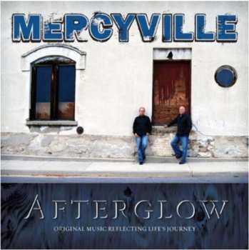 Album Afterglow: Mercyville