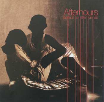 CD Afterhours: Ballads For Little Hyenas