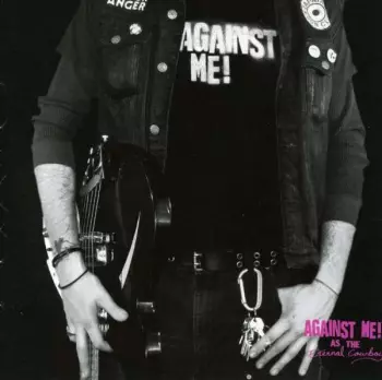 Against Me!: As The Eternal Cowboy