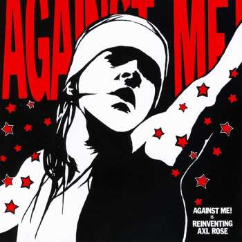 CD Against Me!: Reinventing Axl Rose