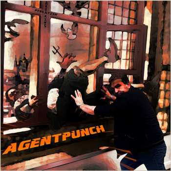 Album Agentpunch: Breaking Pizdation