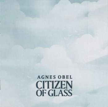 CD Agnes Obel: Citizen Of Glass DIGI