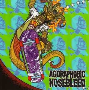 SP Agoraphobic Nosebleed/tot: 7-split