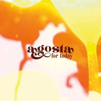 Album Agosta: For Today