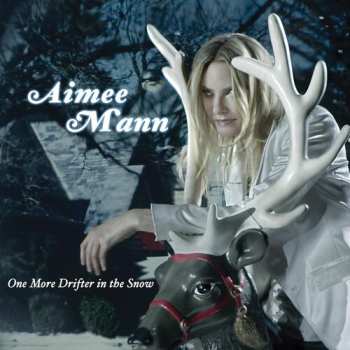 CD Aimee Mann: One More Drifter in the Snow