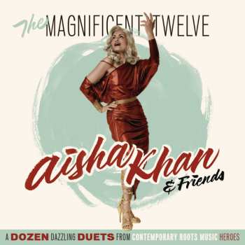 Album Aisha Khan: The Magnificent Twelve