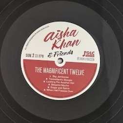 LP Aisha Khan: The Magnificent Twelve