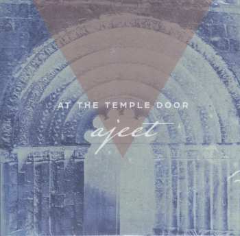 Album Ajeet Kaur: At The Temple Door 