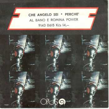 SP Al Bano & Romina Power: Che Angelo Sei • Perche'