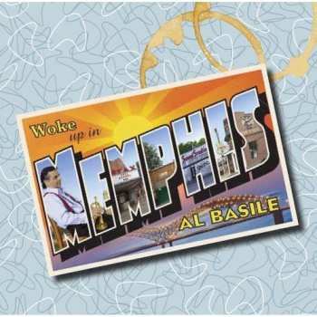Album Al Basile: Woke Up In Memphis