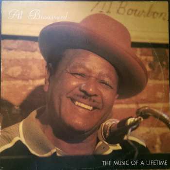 LP Al Broussard: The Music Of A Lifetime