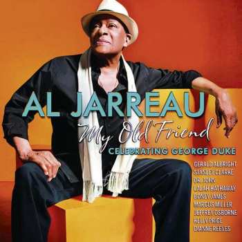 CD Al Jarreau: My Old Friend: Celebrating George Duke 
