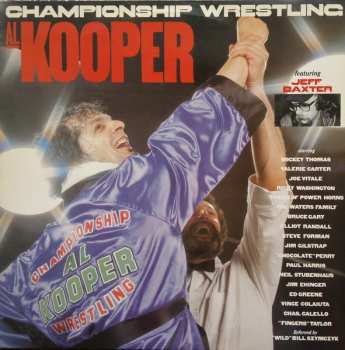 LP Al Kooper: Championship Wrestling