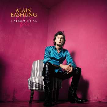 2LP Alain Bashung: L'album De Sa Vie