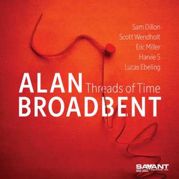 Album Alan Broadbent: Threads Of Time
