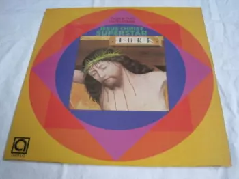 Excerpts From The Rock Opera "Jesus Christ Superstar"