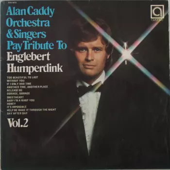 Pay Tribute To Englebert Humperdink Vol. 2
