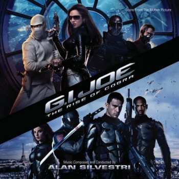 CD Alan Silvestri: G.I. Joe: The Rise Of Cobra (Score From The Motion Picture)