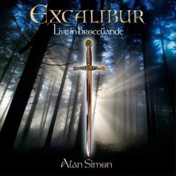 CD/DVD Alan Simon: Excalibur - Live In Brocéliande