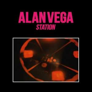 2LP Alan Vega: Station
