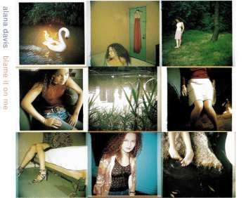 CD Alana Davis: Blame It On Me