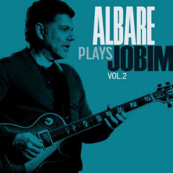 Album Albare: Albare Plays Jobim