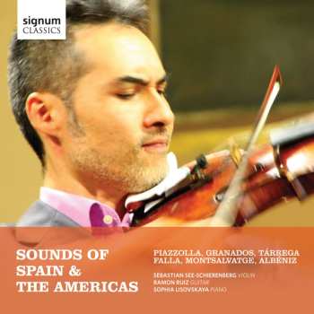 Album Albeniz / De Falla / Montsalvatge / Granados: Sounds Of Spain & The Americas