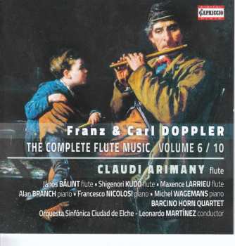 CD Albert Franz Doppler: The Complete Flute Music - Volume 6 / 10