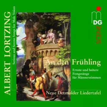 An Den Frühling (Ernste Und Heitere Festgesänge Für Männerstimmen)