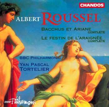 CD BBC Philharmonic: Bacchus & Ariadne: Le festin de l`araignée, Op.17, (Complete)