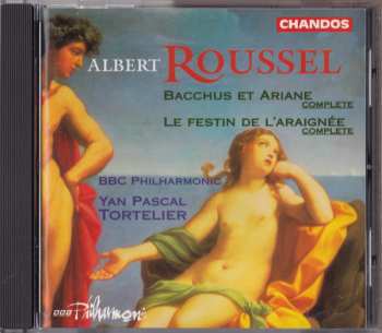 CD BBC Philharmonic: Bacchus & Ariadne: Le festin de l`araignée, Op.17, (Complete)