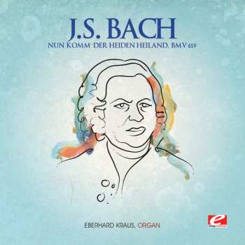 CD Albert Schweitzer: Nun Komm Der Heiden Heiland
