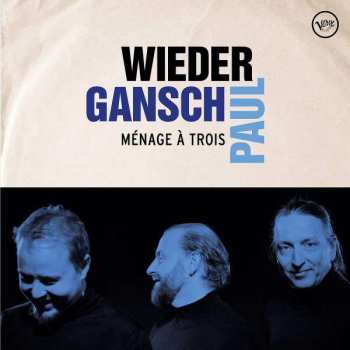 2LP Albert Wieder: Ménage À Trois