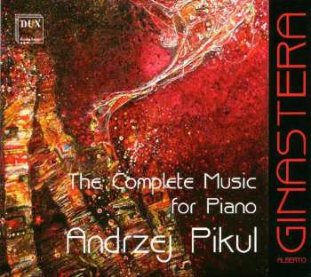 2CD Alberto Ginastera: The Complete Music For Piano
