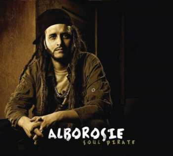 CD Alborosie: Soul Pirate DLX