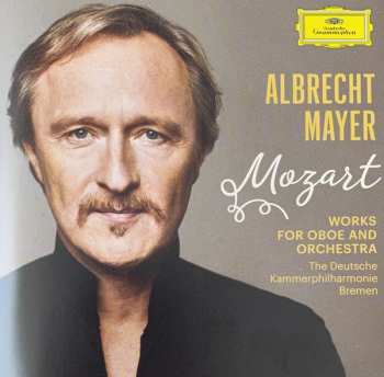 CD Deutsche Kammerphilharmonie Bremen: Mozart (Works For Oboe And Orchestra)