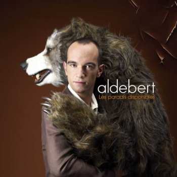 Album Aldebert: Les Paradis Disponibles