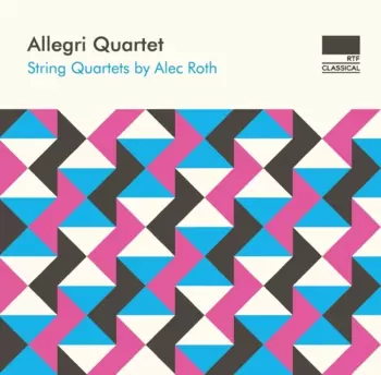 String Quartets By Alec Roth