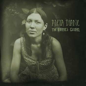 2CD Alela Diane: The Pirate's Gospel DLX