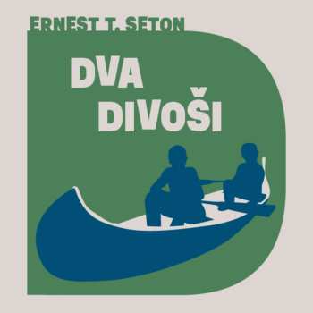 2CD Aleš Procházka: Seton: Dva Divoši