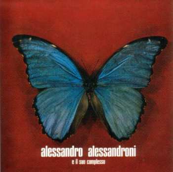 CD Alessandro Alessandroni E Il Suo Complesso: Alessandro Alessandroni E Il Suo Complesso