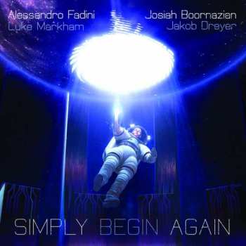 Album Alessandro Fadini: Simply Begin Again