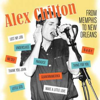CD Alex Chilton: From Memphis To New Orleans