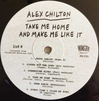 LP Alex Chilton: Take Me Home And Make Me Like It