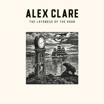 CD Alex Clare: The Lateness Of The Hour
