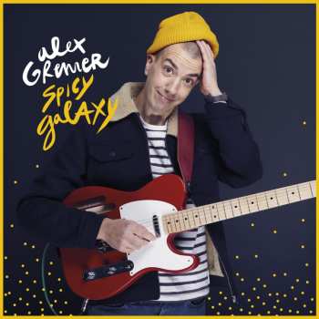 CD Alex Grenier: Spicy Galaxy