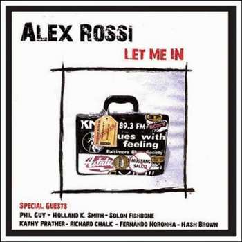 CD Alex Rossi: Let Me In