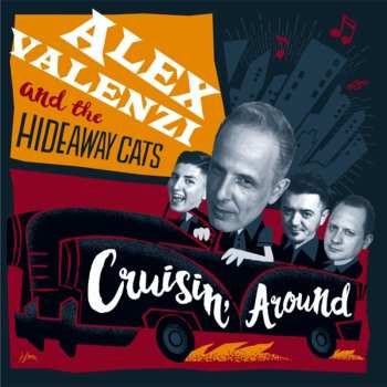 CD Alex Valenzi & The Hideaway Cats: Cruisin' Around
