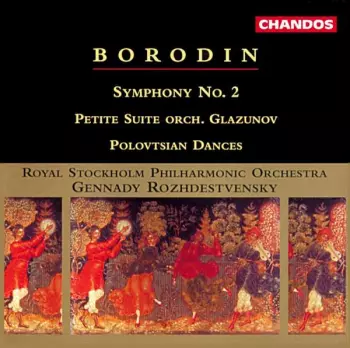 Symphony No. 2 / Petite Suite / Polovtsian Dances
